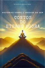 Contos Do Eterno Agora