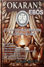 Okaran O Livro Dos Ebós Sagrados E Os Rituais Da Alma