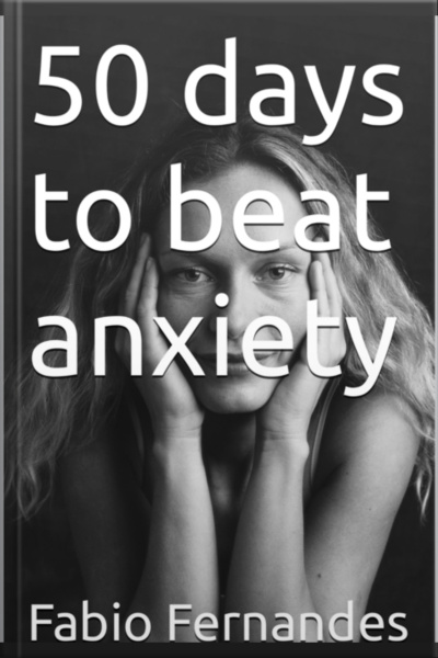 50 Days To Beat The Anxiety