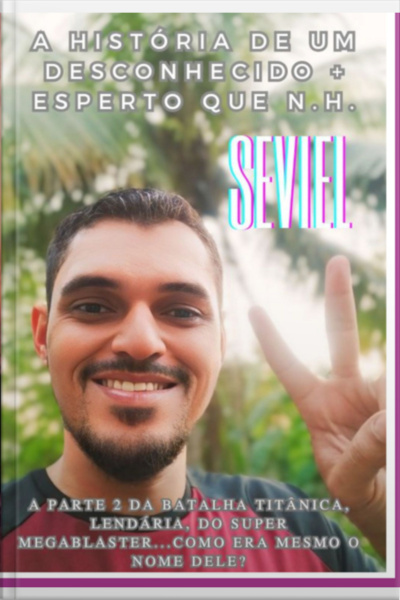 A História De Um Desconhecido + Esperto Que N.h