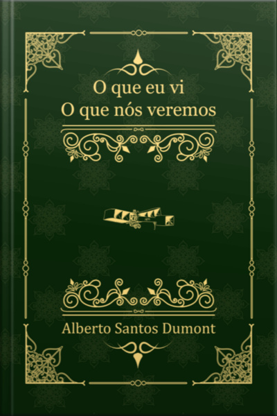 O Que Eu Vi, O Que Nós Veremos