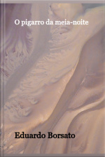 O Pigarro Da Meia-noite