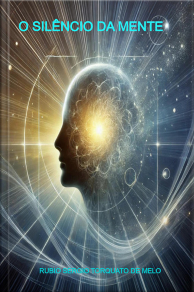 O Silêncio Da Mente