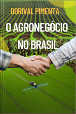 O Agronegócio No Brasil
