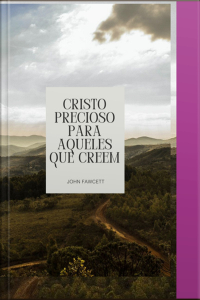 Cristo Precioso Para Aqueles Que Creem