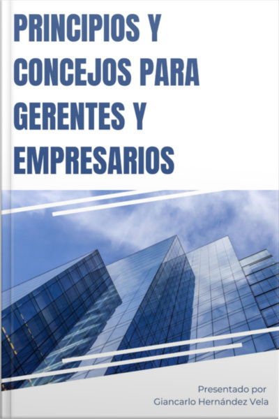 Principios Y Concejos Para Gerentes Y Empresarios