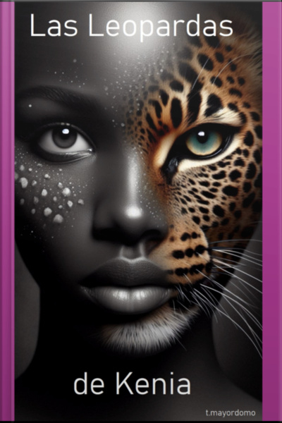 Las Leopardas De Kenia