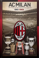 Ac Milan 1961-1969 Der Ursprung Der Rossonera-legende