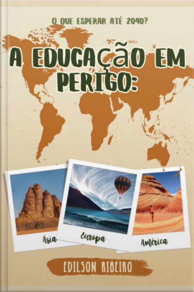 A Educação Em Perigo: