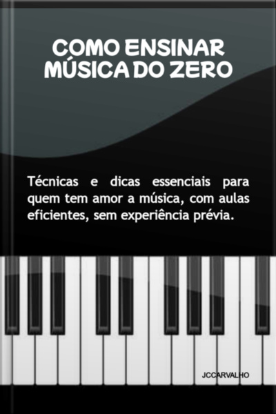 Como Ensinar A Música Do Zero