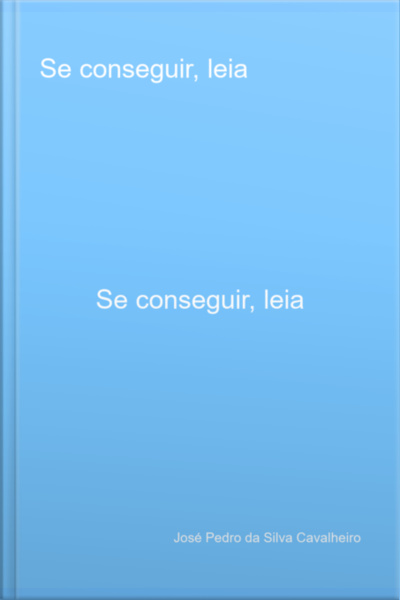 Se Conseguir, Leia