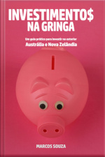 Investimentos Na Gringa