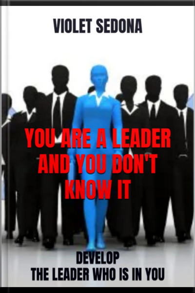 You Are A Leader And You Dont Know It