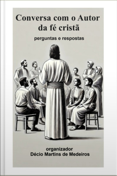 Conversa Com O Autor Da Fé Cristã