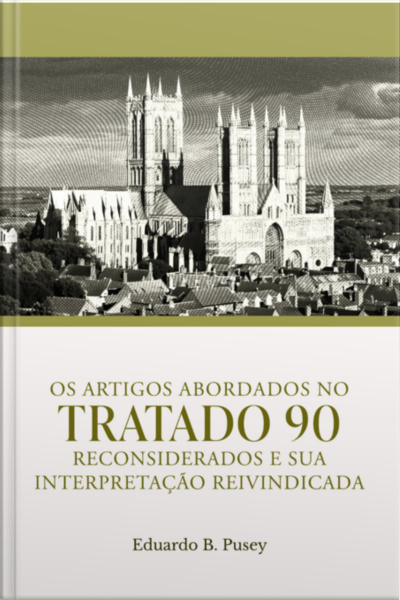 Os Artigos Abordados No Tratado 90 Reconsiderados E Sua Interpretação Reinvindicada