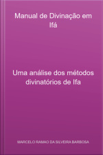 Manual De Divinação Em Ifá