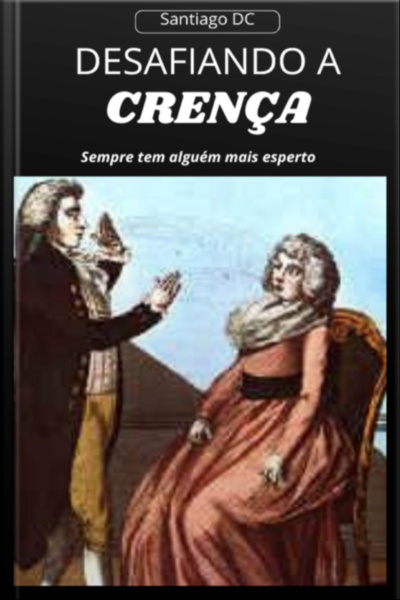 Desafiando A Crença