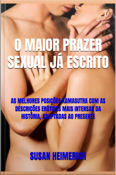 O Maior Prazer Sexual Já Escrito