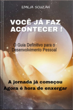 Você Já Faz Acontecer !