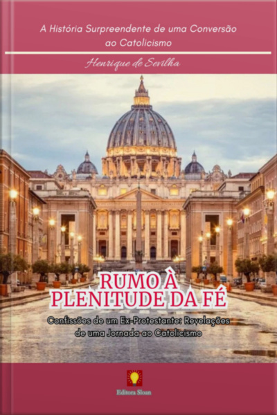 Rumo À Plenitude Da Fé