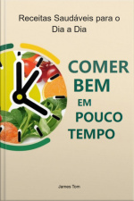 Comer Bem Em Pouco Tempo