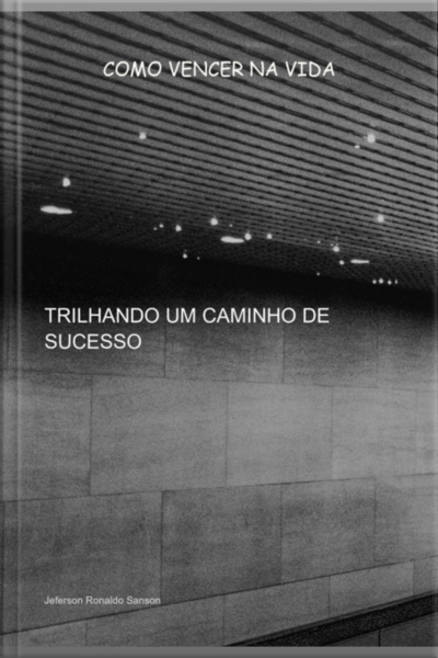 Trilhando Um Caminho De Sucesso