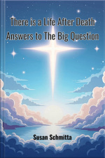 There Is A Life After Death