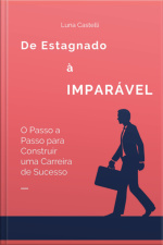 De Estagnado À Imparável