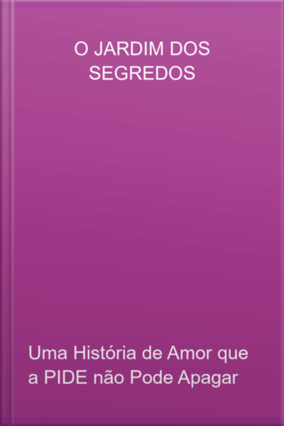 O Jardim Dos Segredos