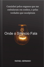 Onde O Silêncio Fala