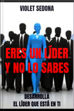 Eres Un Líder Y No Lo Sabes