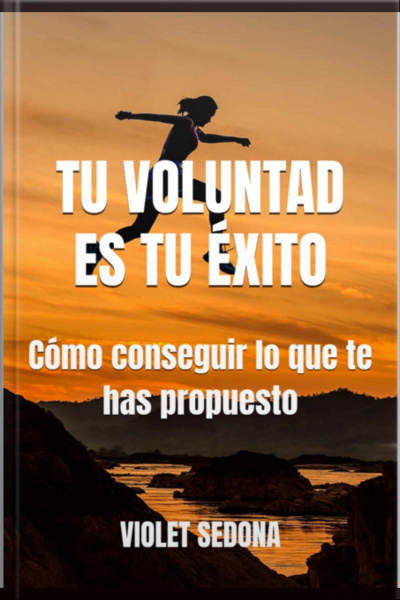 Tu Voluntad Es Tu Éxito