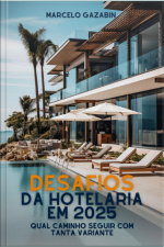 Desafios Da Hotelaria Em 2025
