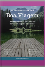 Os Segredos Para Uma Boa Viagem