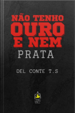 Não Tenho Ouro Nem Prata
