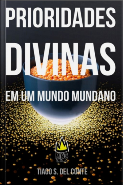 Prioridades Divinas Em Um Mundo Mundano
