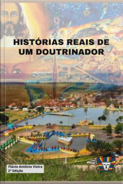 Histórias Reais De Um Doutrinador