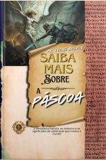 Saiba Mais Sobre A Páscoa