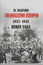 El Segundo Colonialismo Europeo