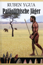 Paläolithische Jäger