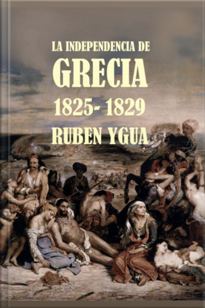 La Independencia De Grecia