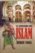 La Expansión Del Islam