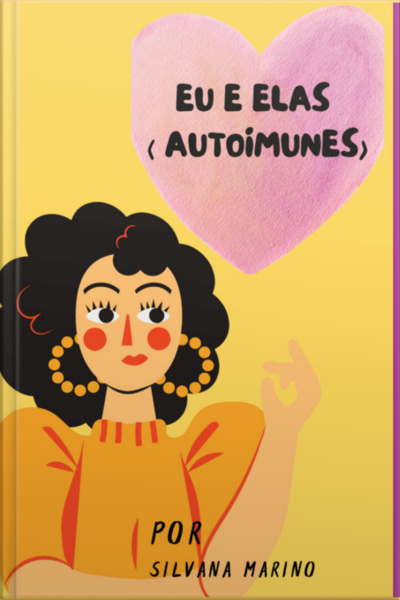 Eu E Elas ( Autoimunes)