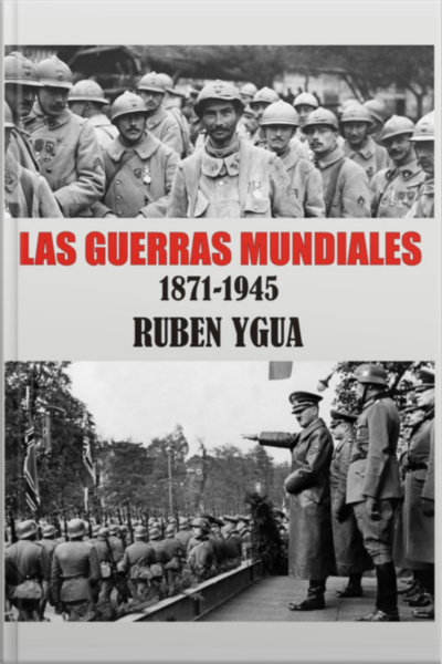 Las Guerras Mundiales