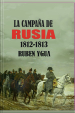 La Campaña De Rusia