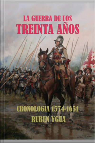 La Guerra De Los Treinta Años
