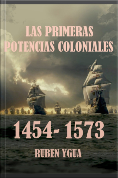 Las Primeras Potencias Coloniales