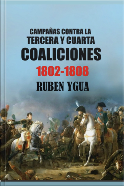Campañas Contra La Tercera Y Cuarta Coaliciones