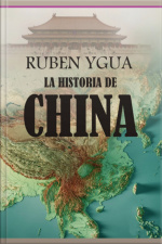 La Historia De China