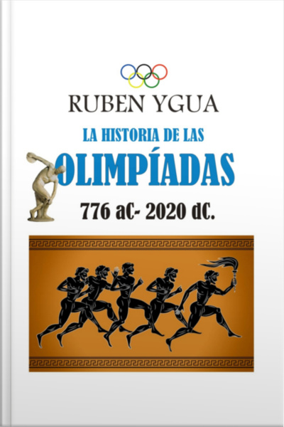 La Historia De Las Olimpiadas